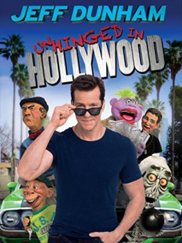 poster Jeff Dunham: Unhinged in Hollywood&nbsp;&nbsp;(2015)