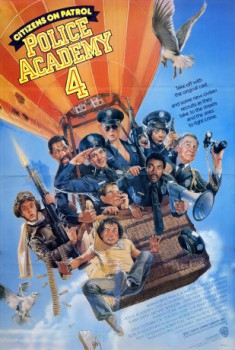 poster Police Academy 4: Citizens on Patrol&nbsp;&nbsp;(1987)